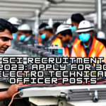 SCI Recruitment 2023: Apply for 30 Electro Technical Officer Posts SCI Recruitment 2023 Apply for 30 Electro Technical Officer Posts